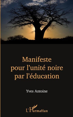 Manifeste pour l'unité noire par l'éducation