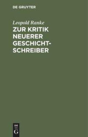Zur Kritik neuerer Geschichtschreiber