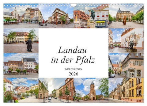 Landau in der Pfalz Impressionen (Wandkalender 2026 DIN A3 quer), CALVENDO Monatskalender