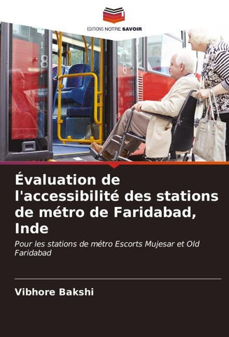 Évaluation de l'accessibilité des stations de métro de Faridabad, Inde