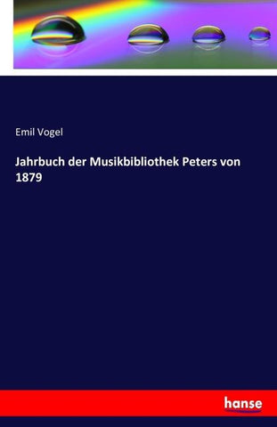 Jahrbuch der Musikbibliothek Peters von 1879