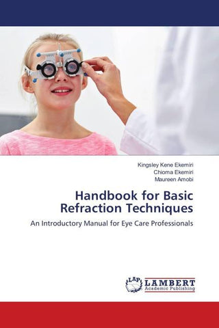 Handbook for Basic Refraction Techniques