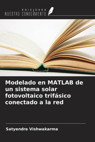 Modelado en MATLAB de un sistema solar fotovoltaico trifásico conectado a la red
