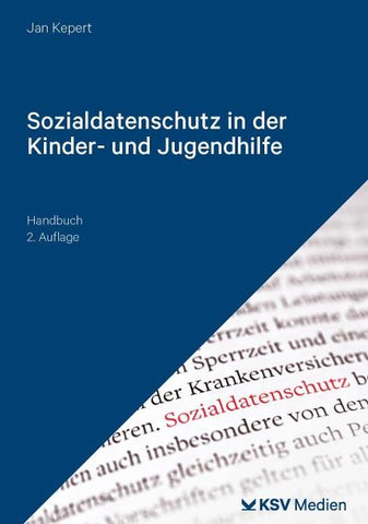 Sozialdatenschutz in der Kinder- und Jugendhilfe