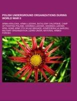 Polish underground organizations during World War II