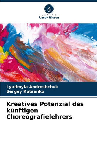 Kreatives Potenzial des künftigen Choreografielehrers