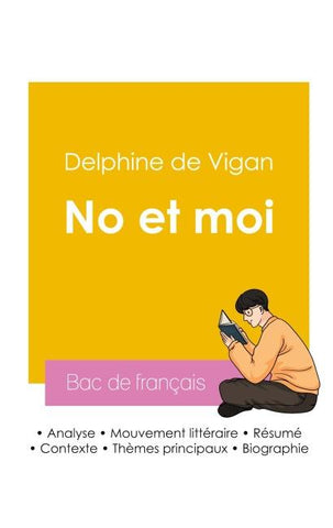 Réussir son Bac de français 2026 : Analyse du roman No et moi de Delphine de Vigan
