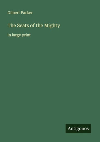 The Seats of the Mighty