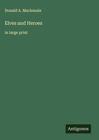Elves and Heroes