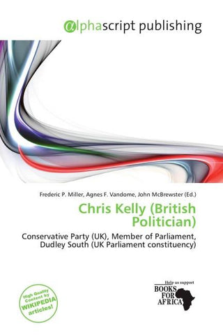 Chris Kelly (British Politician)