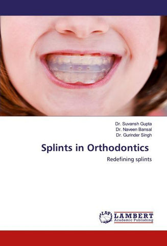 Splints in Orthodontics