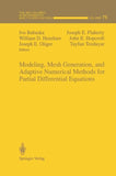 Modeling, Mesh Generation, and Adaptive Numerical Methods for Partial Differential Equations