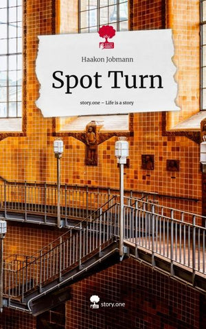 Spot Turn. Life is a Story - story.one