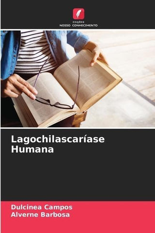 Lagochilascaríase Humana