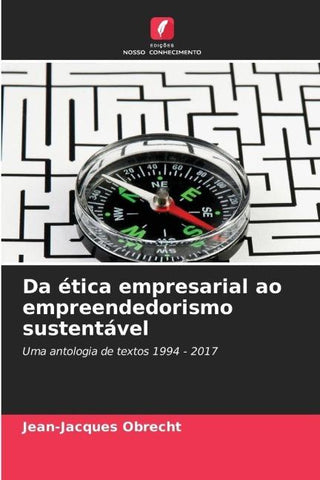 Da ética empresarial ao empreendedorismo sustentável