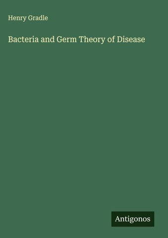 Bacteria and Germ Theory of Disease