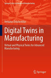 Digital Twins in Manufacturing