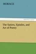 The Satires, Epistles, and Art of Poetry