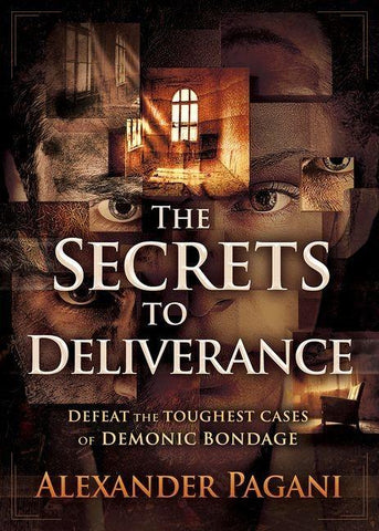 Secrets to Deliverance, The