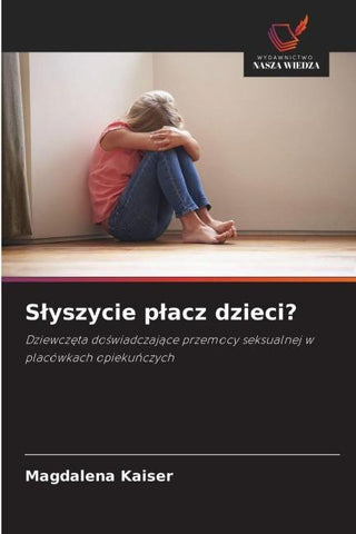 S¿yszycie p¿acz dzieci?