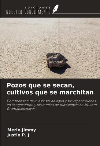 Pozos que se secan, cultivos que se marchitan