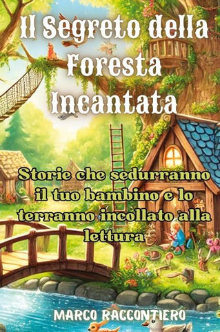 Il Segreto della Foresta Incantata