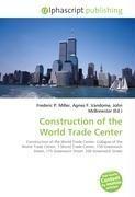 Construction of the World Trade Center