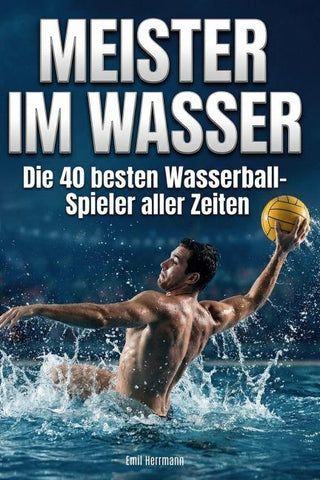 Meister im Wasser