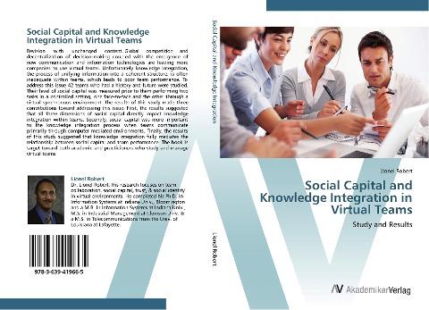 Social Capital and Knowledge Integration in Virtual Teams