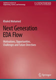 Next Generation EDA Flow