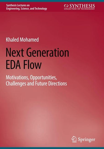 Next Generation EDA Flow