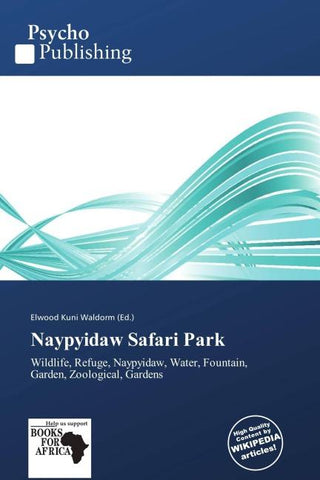 Naypyidaw Safari Park