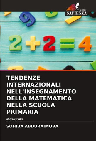 TENDENZE INTERNAZIONALI NELL'INSEGNAMENTO DELLA MATEMATICA NELLA SCUOLA PRIMARIA
