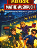Mission: Mathe-Ausbruch