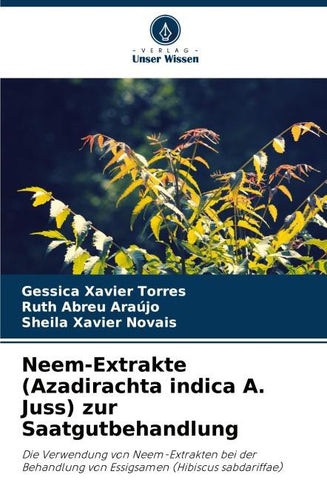 Neem-Extrakte (Azadirachta indica A. Juss) zur Saatgutbehandlung