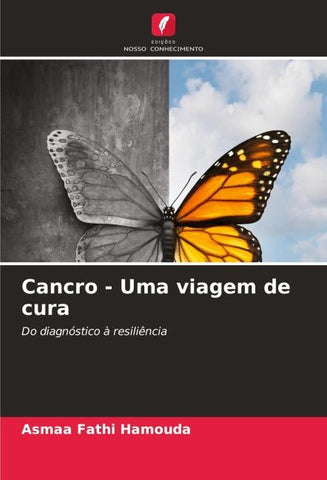 Cancro - Uma viagem de cura
