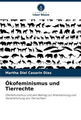 Ökofeminismus und Tierrechte