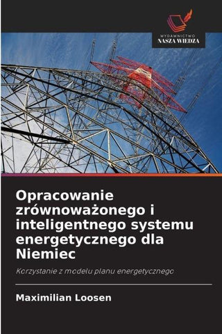 Opracowanie zrównowa¿onego i inteligentnego systemu energetycznego dla Niemiec