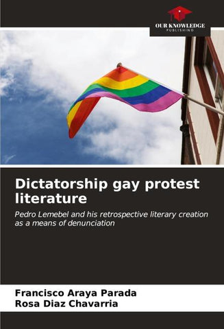 Dictatorship gay protest literature