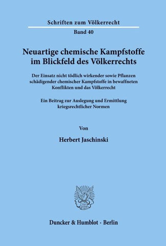 Neuartige chemische Kampfstoffe im Blickfeld des Völkerrechts.