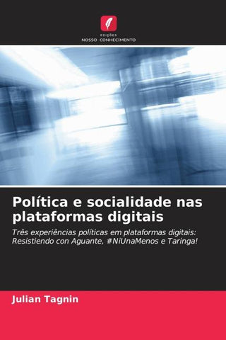 Política e socialidade nas plataformas digitais
