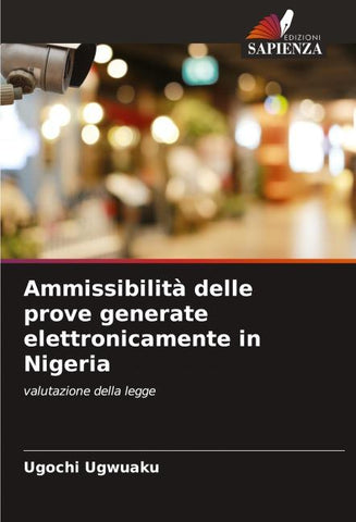 Ammissibilità delle prove generate elettronicamente in Nigeria
