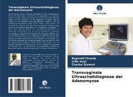 Transvaginale Ultraschalldiagnose der Adenomyose