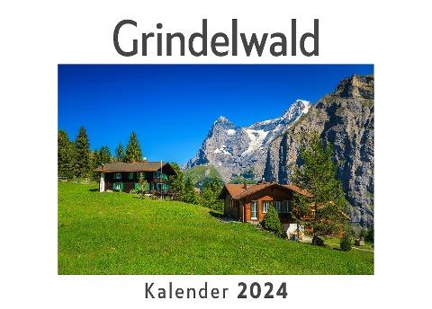 Grindelwald (Wandkalender 2024, Kalender DIN A4 quer, Monatskalender im Querformat mit Kalendarium, Das perfekte Geschenk)