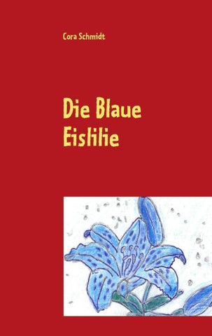 Die Blaue Eislilie