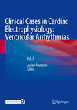 Clinical Cases in Cardiac Electrophysiology: Ventricular Arrhythmias