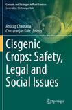 Cisgenic Crops: Safety, Legal and Social Issues