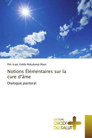 Notions Élémentaires sur la cure d'âme
