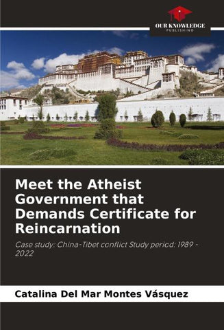 Meet the Atheist Government that Demands Certificate for Reincarnation