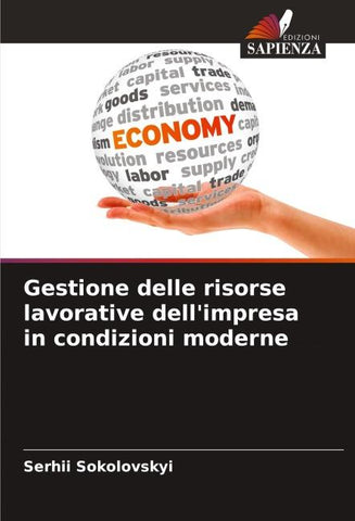 Gestione delle risorse lavorative dell'impresa in condizioni moderne